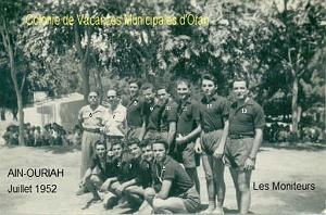 COLO TLEMCEN AIN OURIAH JUILLET 1952 MONITEURS